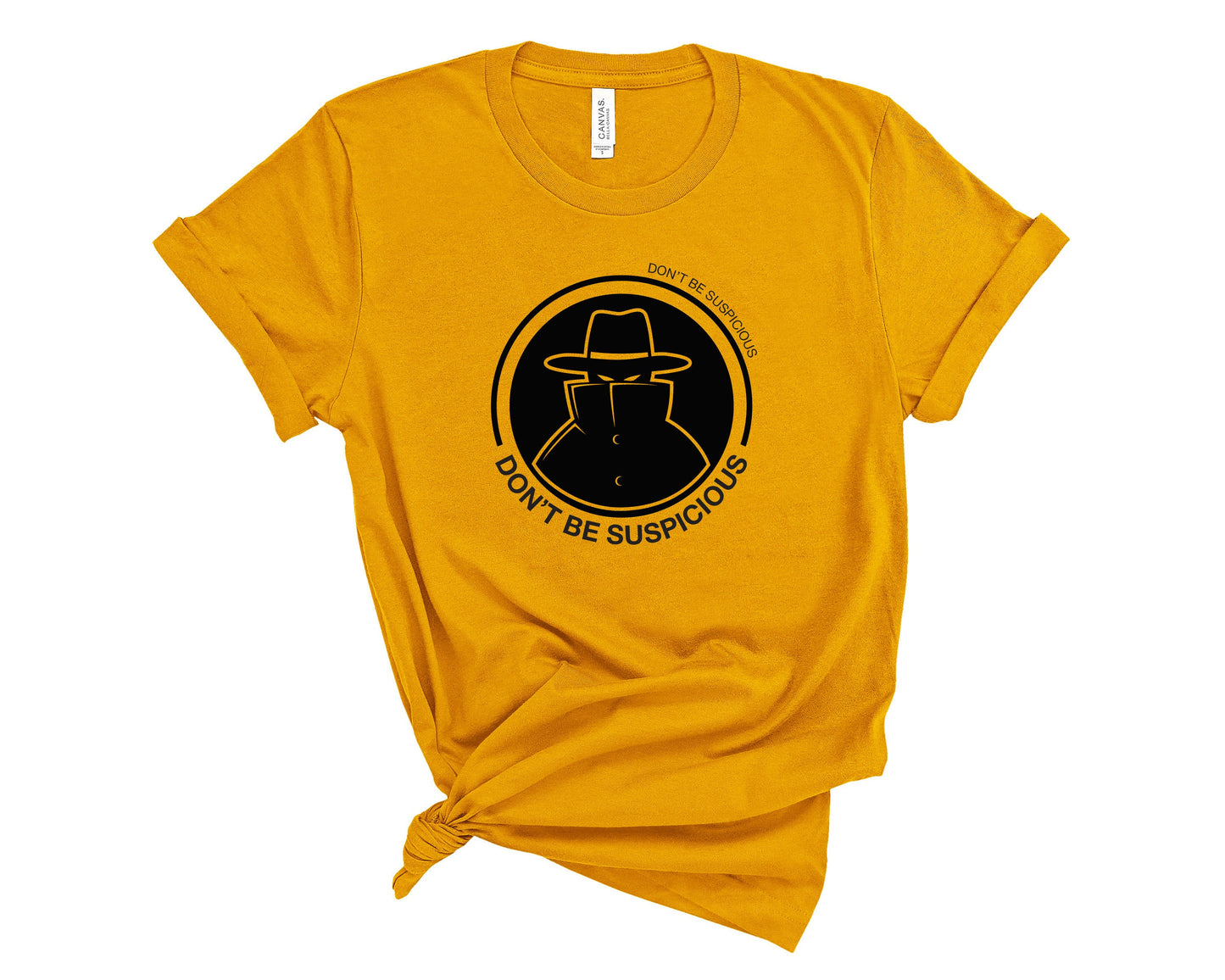 Don't Be Suspicious T-shirt - Parks and Recreation - Unisex Adults - Funny Gift
