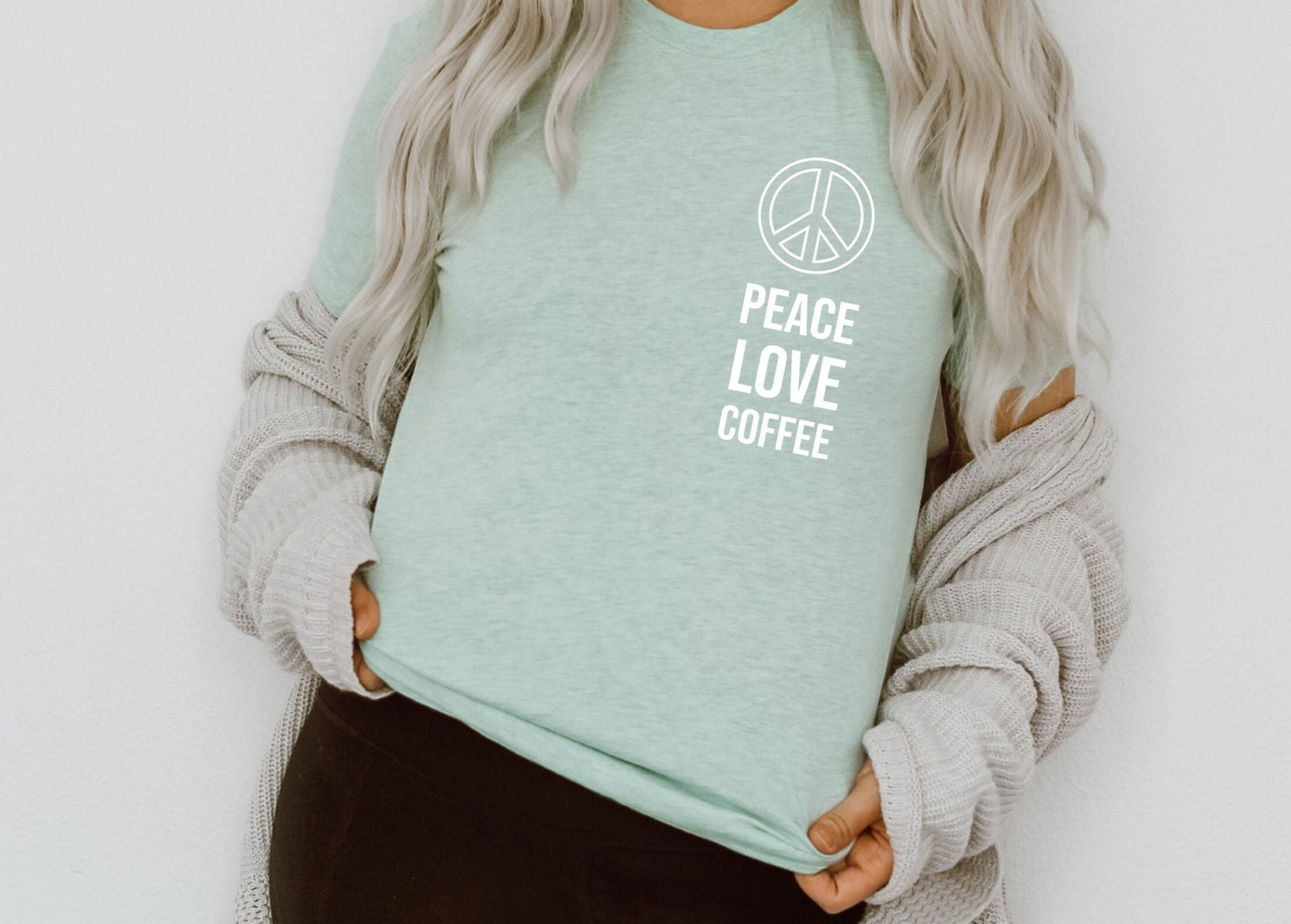 Peace Love And Coffee - Shirts with Sayings - Women's Shirt