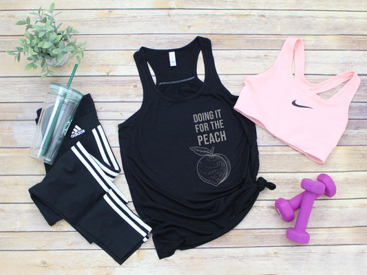 Doing It For The Peach - Squats - Workout Tank - Gym Tank