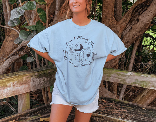 Don't Mind Me... Just Doing Moon Stuff - Adult Comfort Colors Tee